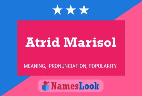 Atrid Marisol Namensposter