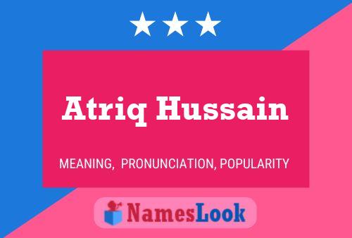 Atriq Hussain Namensposter