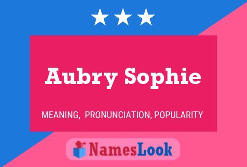 Aubry Sophie Namensposter