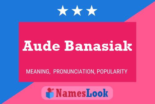 Aude Banasiak Namensposter