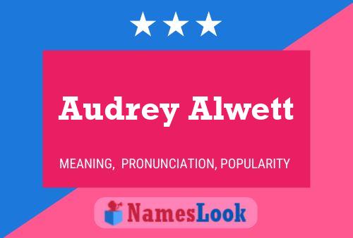 Audrey Alwett Namensposter