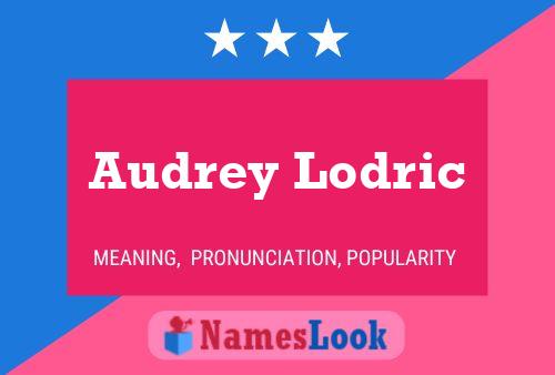 Audrey Lodric Namensposter