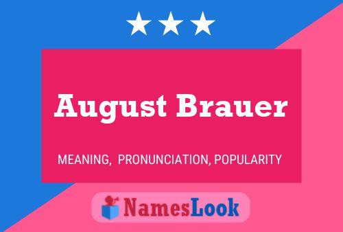 August Brauer Namensposter