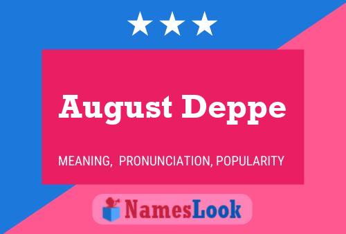 August Deppe Namensposter