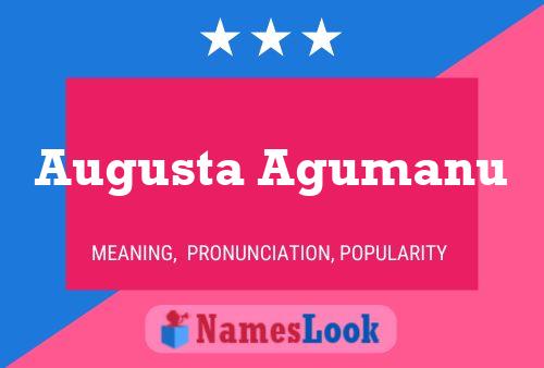 Augusta Agumanu Namensposter