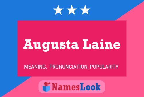 Augusta Laine Namensposter