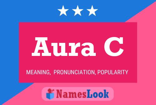 Aura C Namensposter