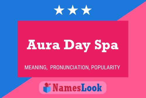 Aura Day Spa Namensposter