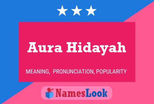 Aura Hidayah Namensposter