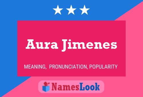 Aura Jimenes Namensposter