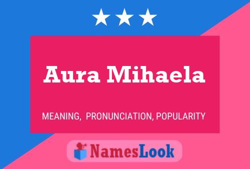 Aura Mihaela Namensposter