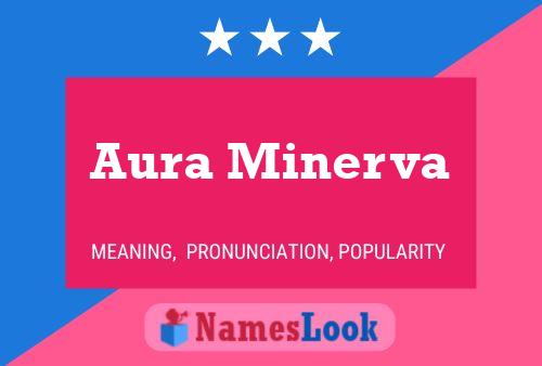 Aura Minerva Namensposter