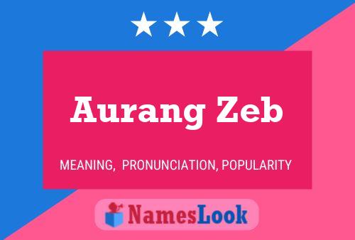 Aurang Zeb Namensposter