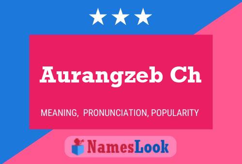 Aurangzeb Ch Namensposter