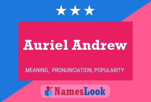 Auriel Andrew Namensposter