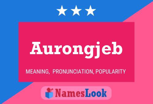 Aurongjeb Namensposter