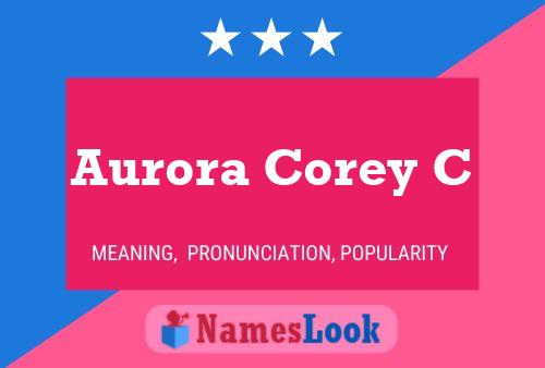 Aurora Corey C Namensposter