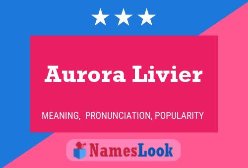 Aurora Livier Namensposter