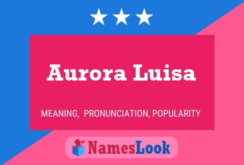 Aurora Luisa Namensposter