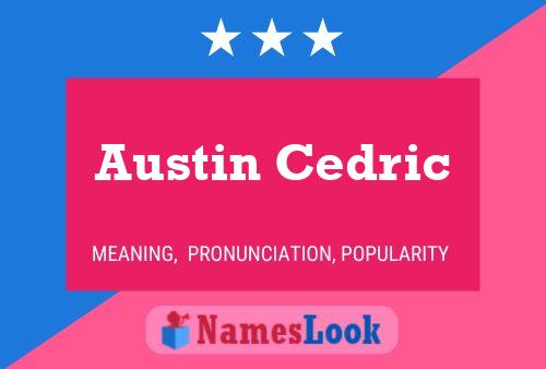 Austin Cedric Namensposter