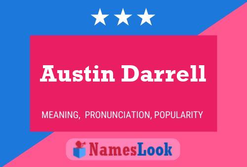 Austin Darrell Namensposter