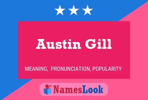 Austin Gill Namensposter