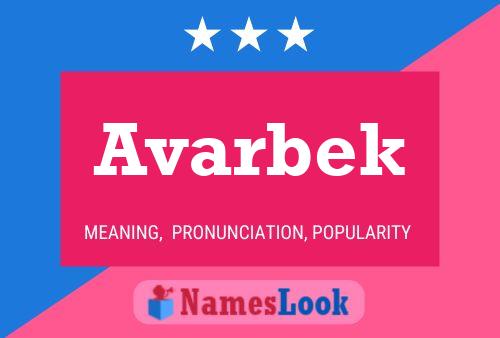 Avarbek Namensposter