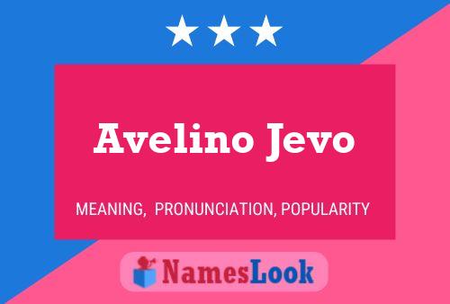 Avelino Jevo Namensposter