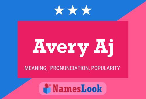 Avery Aj Namensposter