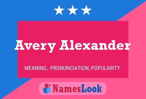 Avery Alexander Namensposter