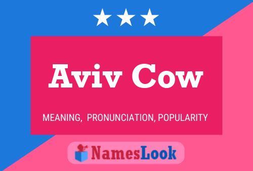 Aviv Cow Namensposter