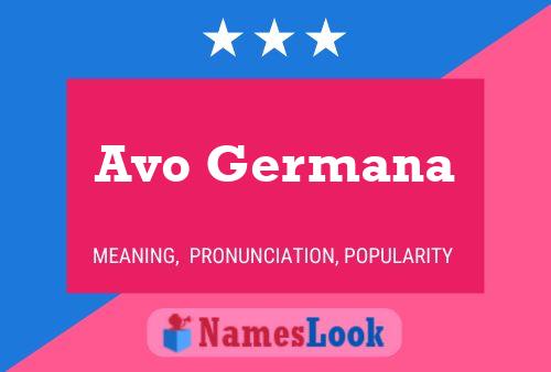 Avo Germana Namensposter