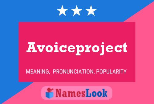 Avoiceproject Namensposter