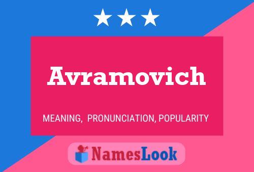 Avramovich Namensposter