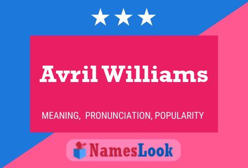 Avril Williams Namensposter