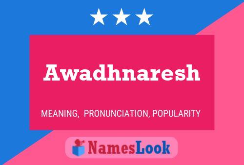 Awadhnaresh Namensposter