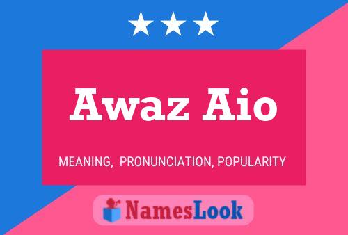 Awaz Aio Namensposter