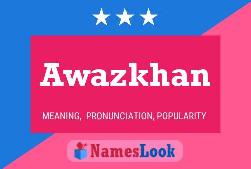 Awazkhan Namensposter