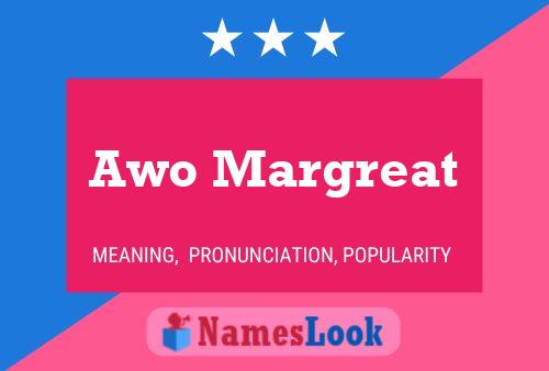 Awo Margreat Namensposter