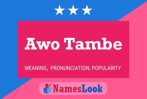 Awo Tambe Namensposter