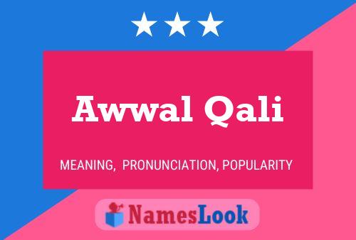 Awwal Qali Namensposter