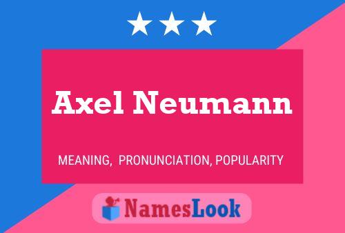 Axel Neumann Namensposter