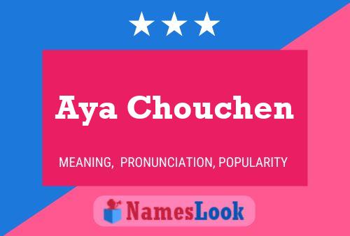 Aya Chouchen Namensposter