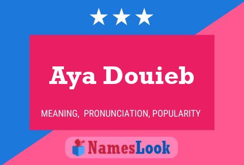 Aya Douieb Namensposter