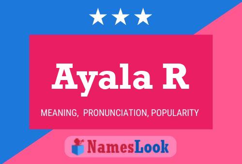 Ayala R Namensposter