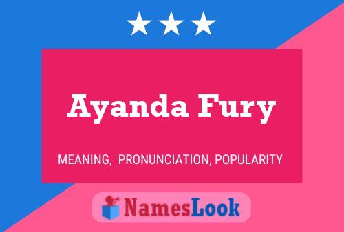 Ayanda Fury Namensposter