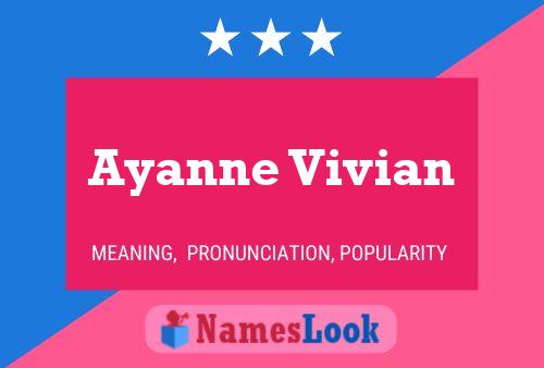 Ayanne Vivian Namensposter