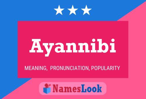 Ayannibi Namensposter