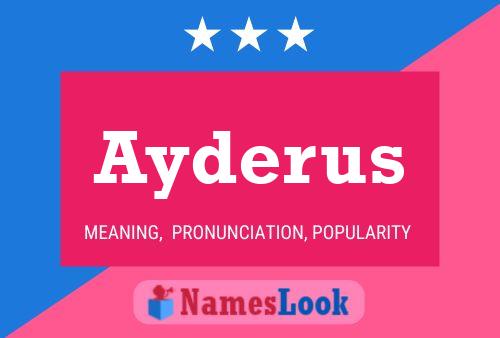 Ayderus Namensposter