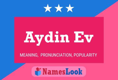 Aydin Ev Namensposter